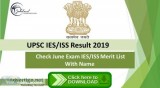 UPSC IESISS Result 2019 -20 Check June Exam IESISS Merit List Wi