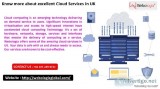Know more about excellent Cloud Hosting Providers in UK