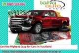 Get the Highest Cash for cars in Auckland
