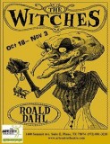 Come see THE WITCHES for Halloween