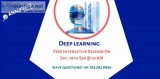 Register For Exclusive Deep Learning Free Interactive Session By