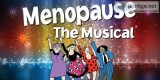 Volunteer Ushers needed for MENOPAUSE THE MUSICAL