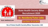 State Health Society Bihar Recruitment 2020 (183) Sr. ResidentTu