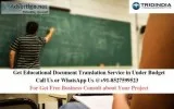 Get Educational Document Translation Service in Under Budget