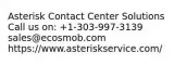Asterisk Contact Center Solutions