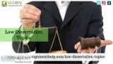 Best Law Dissertation Topics By the Experts