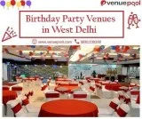 Birthday Party venues in West Delhi