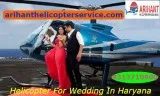 Hire A Comfortable Helicopter For Wedding In Haryana