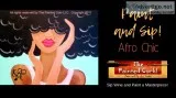 Sacramento Studio 124 Afro Chic  Ages 21 and up