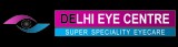 best super specialty eye hospital in Delhi