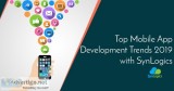 Top Mobile App Development Trends 2019 with Synlogics