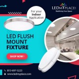 LED Flush Mount Fixtures For Your Home and Office