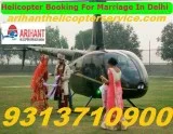 Importance Of Helicopter Booking For Marriage In Delhi
