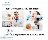 Best Dentist in 77437 El campo