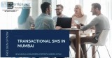 TRANSACTIONAL  SMS SERVICE IN MUMBAI