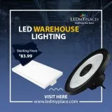 Illuminate Your Warehouse by Installing LED Warehouse Lighting