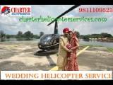 Unique Wedding Helicopter Service In India