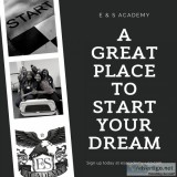 A Great Place to Start Your Dream - E and S Academy