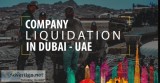 Company liquidation service in dubai