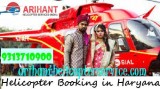 Helicopter Booking For Outstanding  Wedding In Haryana