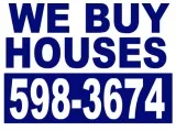 I Buy Houses - Any Condition