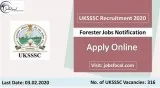 UKSSSC Recruitment 2020 (316) Forester Jobs Notification Apply O