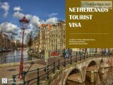 Avail Netherlands Tourist Visa Services at Best Rate