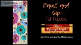Folsom Studio 12 Tall Poppies  On 10 x 30 canvas  Ages 21 and up