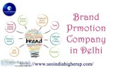Brand Prmotion Company in Delhi &ndash (91)-7827831322 &ndash SE