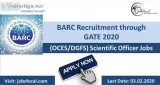 BARC Recruitment through GATE 2020 (OCESDGFS) Scientific Officer