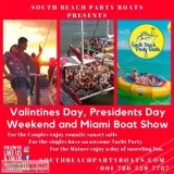 Valentine&rsquos Day Weekend and Miami Boat Show