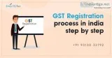 Simplify Tax Best GST Registration Process in India Step by Step