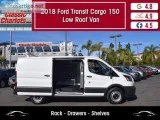 Used 2018 Ford Transit Cargo 150 Low Roof Van for Sale in San Di