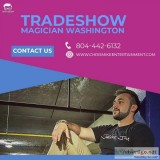 Hire Tradeshow Magician Washington