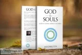 &quotGod and Souls&quot