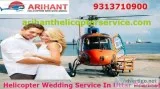 Great Idea To Book A Helicopter Wedding Service In Uttar Pradesh
