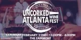 Uncorked Atlanta Wine Festival