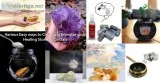 Various Easy ways to Clean and Energize your Healing Stones  Cry