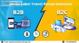 White Label Travel Portal solution For B2B and B2C Travel Portal