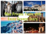 Take Private Greece Tours for a Perfect Holiday Experience