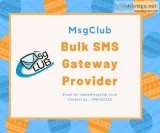 Bulk SMS Gateway Provider in India and the Advantages of Availin