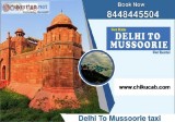 dehli to mussoorie  taxi service