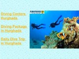 Diving Package in Hurghada  Diving Holiday in Hurghada
