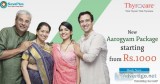 New Aarogyam Package starting from Rs.1000 at Thyrocare