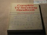 Complete TV Servicing Handbook &ndash 1ST EDITION
