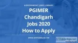 PGIMER Chandigarh Jobs 2020- Latest Govt Jobs&nbspIndia