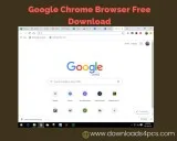 Google Chrome Browser Free Download