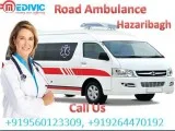 Fast Ambulance in  Hazaribagh by Medivic Ambulance with Hi-tech 
