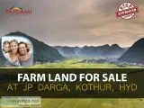 Now only land available at Kothur in Telangana