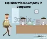 Explainer video company in Bangalore  Explainer video company in